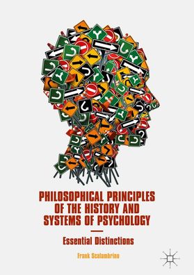 Philosophical Principles of the History and Systems of Psychology: Essentia ...