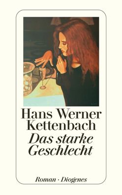 Das starke Geschlecht (detebe), Hans Werner Kettenbach