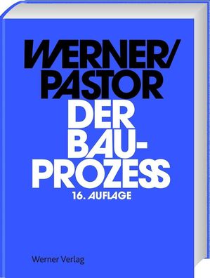 Der Bauprozess, Ulrich Werner, Walter Pastor