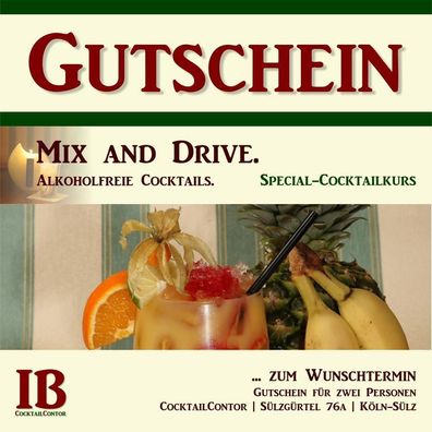 Gutschein 2 Personen: Mix and Drive. Alkoholfreie Cocktails. Cocktailkurs Köln.