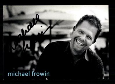Michael Frowin Autogrammkarte Original Signiert + F 4425