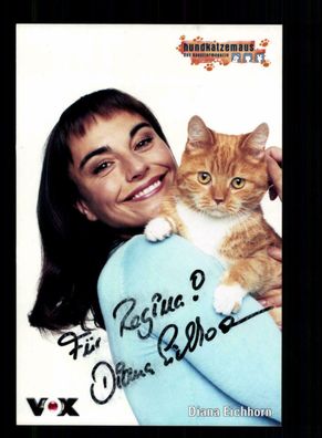 Diana Eichhorn Hund Katze Maus Autogrammkarte Original Signiert + F 5104