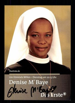 Denise M Baye Um himmels willen Autogrammkarte Original Signiert + F 3425