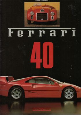 Ferrari 40 - Forty Years of cars and racing drivers