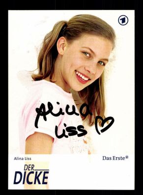 Alina Liss Der Dicke Autogrammkarte Original Signiert # BC 102278