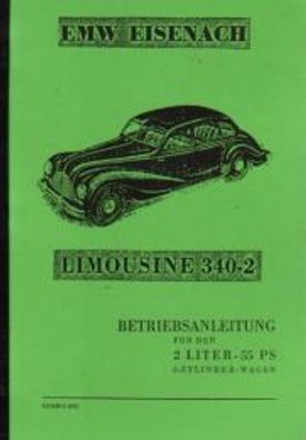 EMW Limousine 340-2, 2 Ltr. - 55 PS, 6 Zylinder, Auto, PKW, DDR Oldtimer