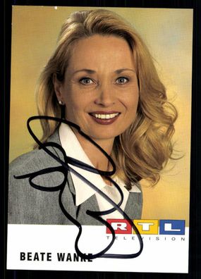Beate Wanke RTL Autogrammkarte Original Signiert ## BC 25817