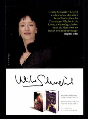 Ulrike Schweikert Autogrammkarte Original Signiert Schriftsteller # BC 135426