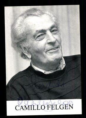 Camillo Felgen Autogrammkarte Original Signiert + F 4974