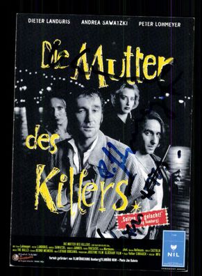 Die Mutter des Killers Autogrammkarte 3x Original Signiert + F 5467