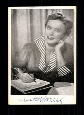 Luise Ullrich Autogrammkarte Original Signiert + F 6170