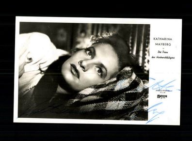 Katharina Mayberg Autogrammkarte Original Signiert + F 6628