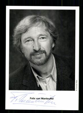 Felix von Manteuffel Autogrammkarte Original Signiert + F 6854