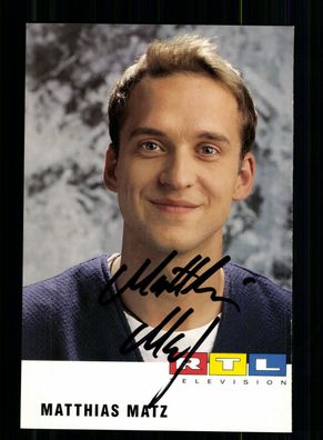 Matthias Matz RTL Autogrammkarte Original Signiert + F 6865