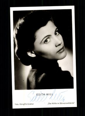 Edith Mill Autogrammkarte Original Signiert + F 6255