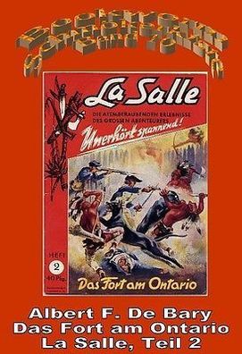 Ebook - La Salle 2 - Das Fort am Ontario von Alfred F De Bary