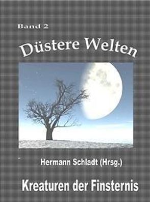 Ebook - Kreaturen der Finsternis von Hermann Schladt (Hrsg.)