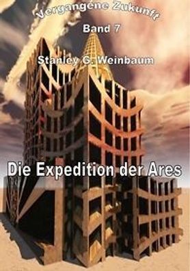 Ebook - Die Expedition der Ares von Stanley G. Weinbaum
