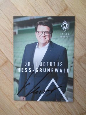 SV Werder Bremen Saison 20/21 Präsident Dr. Hubertus Hess-Grunewald hands. Autogramm!