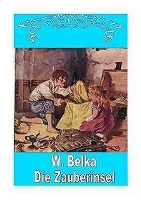 Ebook - Die Zauberinsel von W. Belka