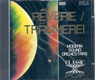 CD: Modern Sound Orchestras: Rêverie / Träumerei - Classical Highlights in Pop Sound