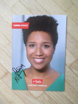 RBB Fernsehmoderatorin Sabrina N’Diaye - handsigniertes Autogramm!!
