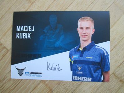 Tischtennis Bundesliga Ochsenhausen Saison 20/21 Maciej Kubik - hands. Autogramm!!!
