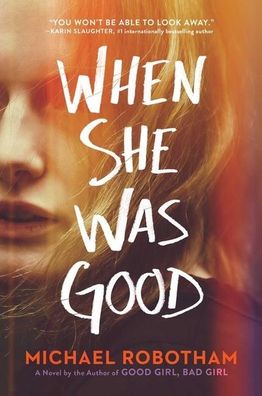When She Was Good (Cyrus Haven), Michael Robotham