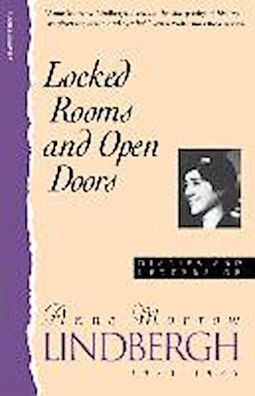 Locked Rooms Open Doors: : Diaries And Letters Of Anne Morrow Lindbergh, 193 ...