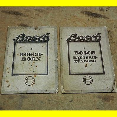 2 Bosch - Hefte / Bosch-Horn und Bosch Batterie-Zündung
