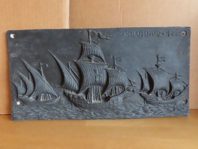 Schweres gegossenes Bild mit drei Schiffen Columbus 1492 / ca.45,5x22,5 cm