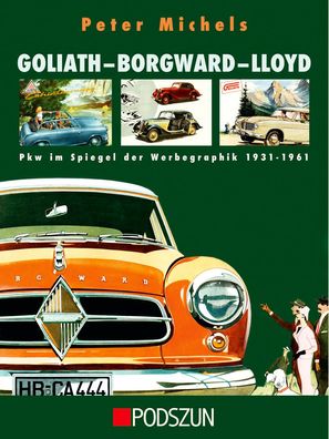 Goliath-Borgward-Lloyd, Hansa Matador, Konsul, Senator, 500, 1100/1700, 3500, 2000