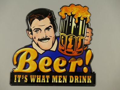 Metallschild Blechschild Wandschild Retro Beer a Mens Drink H:42x42cm
