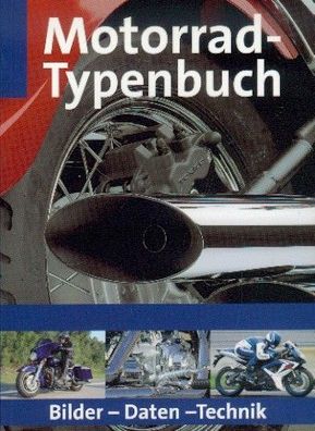 Motorrad Typenbuch - Bilder, Daten, Technik