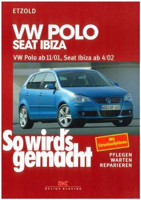 So wird´s gemacht-Band 129 VW Polo 11/01- Seat Ibiza 04/02- Reparaturhandbuch