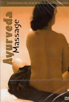 DVD - Ayurveda Massage - Entspannung für Körper, Haut und Seele