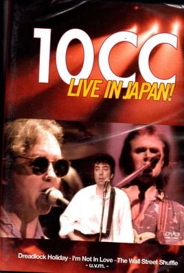 DVD -- 10cc Live in Japan ! -- Dreadlock Holiday , Silly Love , Welcome To Paradise