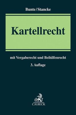 Kartellrecht: mit Vergaberecht und Beihilfenrecht, Hermann-Josef Bunte, Fab ...