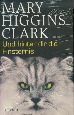 Und hinter dir die Finsternis, Mary Higgins Clark