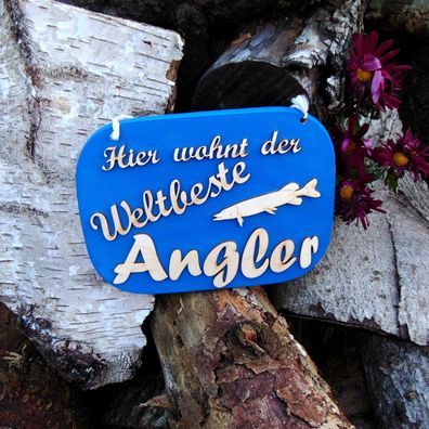 Geschenk, Türschild für Angler aus Holz Hier wohnt der Weltbeste Angler