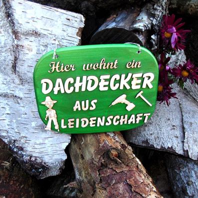 Hier wohnt ein Dachdecker aus Leidenschaft Holz Geschenkidee Geburtstag Weihnachten