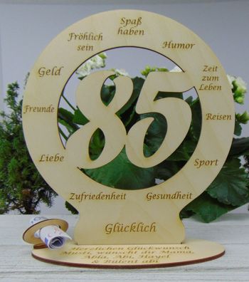 zum 85. Geburtstag mit Wunschgravur Glückwünsche, Geldgeschenk Tischdeko aus Holz