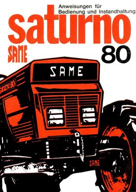 Bedienung und Wartung Same Saturno 80 Gebraucht