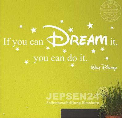 Wandtattoo Walt Disney If you can dream it, you can do it. 60x27cm Z406 Sterne