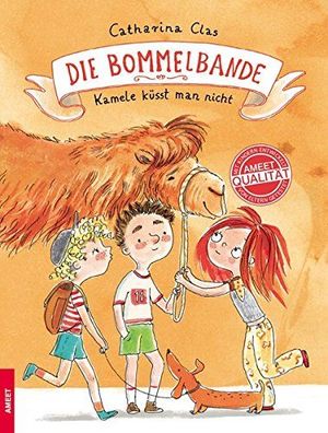 Die Bommelbande – Kamele küsst man nicht Kinder- und Jugendbuch Humor Lotte