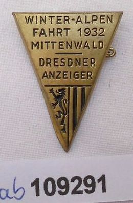 Reklame Abzeichen Dresdner Anzeiger Winter Alpen Fahrt Mittenwald 1932 (109291)
