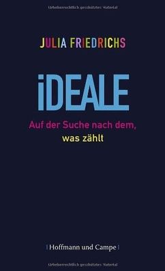 Ideale - Julia Friedrichs - Buch - NEU