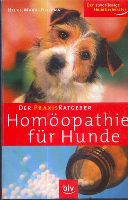Homöopathie für Hunde - Der Praxisratgeber