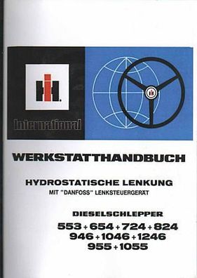 MC Cormick Werksatthandbuch Hydraulische Lenkung , mit " Danfoss " Lenksteuerug