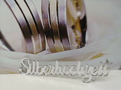 Schriftzug Silberhochzeit aus Spiegelacryl Silber Silberne Hochzeit Feier Deko